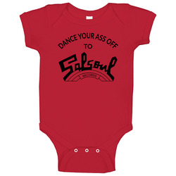Dance Your Ass Of To Salsoul Records Music Baby One Piece