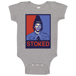 Chad Goes Deep Stoked Hope  Fan Baby One Piece