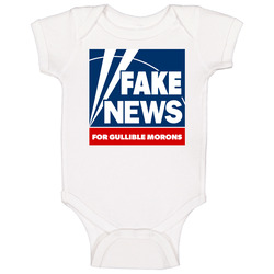 Fox Fake News For Gullible Morons Funny Baby One Piece