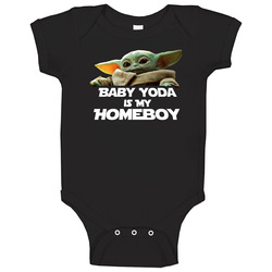 Baby Yoda Is My Homeboy Starwars Baby One Piece