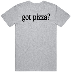 Got Pizza David Portnoy Social Media Personality T Shirt