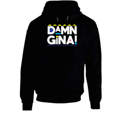 Damn Gina Funny Martin Lawrence Tv Show Hoodie