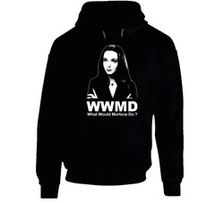 What Would Morticia Do Addams Family Hoodie