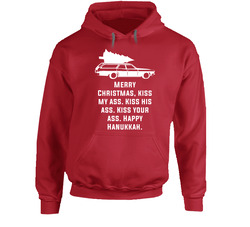 Kiss My Ass National Lampoon's Christmas Vacation Holiday Movie Quote Hoodie