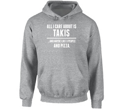 All I Care About Is Takis Funny Name Hoodie