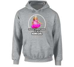 Honey Boo Boo Homegirl Hoodie