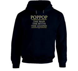 Poppop The Man The Myth The Legend Hoodie