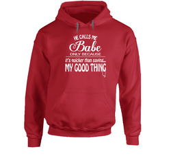 He Calls Me Babe Tee Hoodie