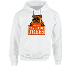 Ewok Star Wars Save The Trees Retro Funny Return Jedi Hoodie