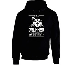 Drummer Who is Created to Worship  Hoodie