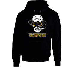 Hunter S Thompson Too Weird To Live Too Rare To Die Hoodie
