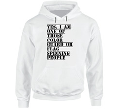 Yes I Am One Of Those Color Guard Or Flag Spinning People Active Hoodie