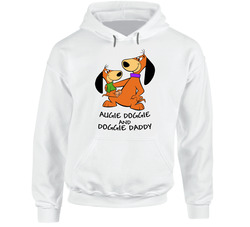 Augie Doggie And Doggie Daddy Hoodie