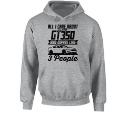Shelby Gt350 All I Care About Is Maybe 3 People Worn Look Hoodie