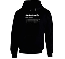 What Is A Rich Auntie? Hoodie