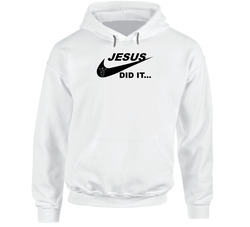 Jesus Did It Nike Parody Believer Hoodie