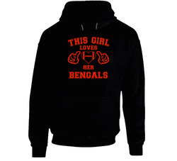 This Girl Loves Her Cincinnati Bengals Football Hoodie