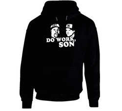 Rob And Big Do Work Son Hoodie