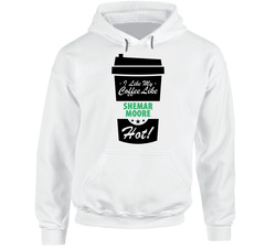 I Like My Coffee Like Shemar Moore Hot Funny Male Celeb Cool Fan Hoodie