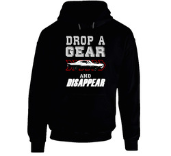1969 Plymouth Road Runner Drop A Gear And Disappear Car Enthusiasts Hoodie
