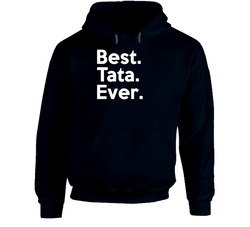 Best Tata Ever Hoodie