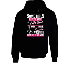 My Son is My Favorite Wrestler Wrestling Mom T-Shirt - Gift for Mom Hoodie