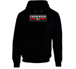 Condemned 84 - 2200x3000 Hoodie
