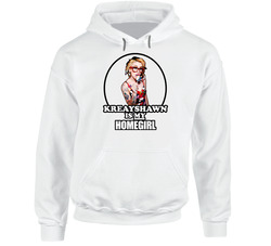 Kreayshawn Is My Homegirl Hip Hop Hoodie