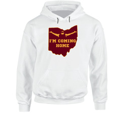 I'm Coming Home T Shirt - Lebron James Cleveland Cavs Hoodie