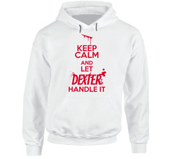 New Dexter Morgan Keep Calm And Let Dexter Handle It Cool White Hoodie