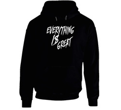 Kyle Busch Nascar Everything Is Great Hoodie