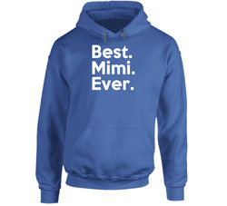 Best Mimi Ever Hoodie