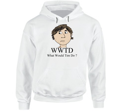 The Life And Times Of Tim Wwjd Hoodie