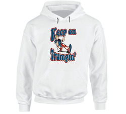 Keep On Trumpin' Hoodie