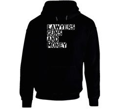Lawyers Guns And Money Funny Poplular Hoodie