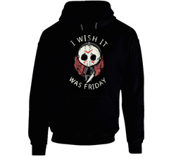 I Wish It Was Friday Funny Jason Halloween Gift Hoodie