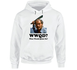 What Would Quint Jaws Do Hoodie