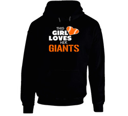This Girl Loves Her Giants Baseball T Shirt - San Francisco Giants Team Colors Hoodie