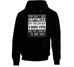You Can't Buy Happiness Dodge Viper Heart Car Lover Hoodie