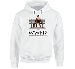 What Would Forrest Do Forrest Gump Hoodie