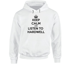 Keep Calm Listen To Hardwell Dj Hoodie