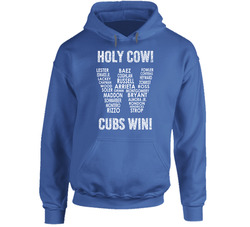 Holy Cow Cubs Win 2016 World Series Roster In W Flag Chicago Hoodie