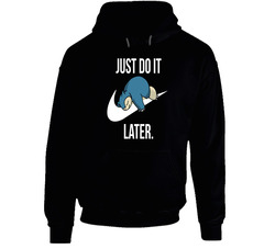 Pokemon Hoodie Nike Just Do It Later Snorlax Funny Unisex Apparel Hoodie