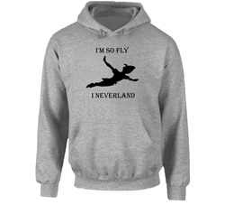 I'm So Fly I Neverland Hoodie