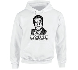 Rodney Dangerfield No Respect Hoodie