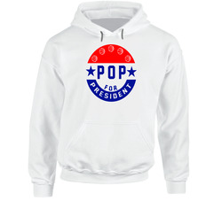 Pop For President Prez Gregg Popovich San Antonio Basketball Coach Pop Hoodie