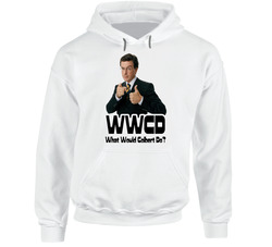 What Would Colbert Do Stephen Colbert Hoodie