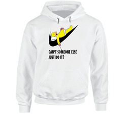 Can't Someone Else Just Do It Homer Simpson The Simpsons Hoodie