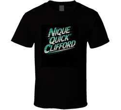Nique 'quick' Clifford T Shirt