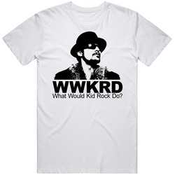 What Would Kid Rock Do Retro Graphic Unisex Cotton White Classic T Shirt